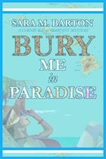 Bury Me in Paradise