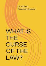 What Is the Curse of the Law?