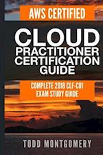Aws Certified Cloud Practitioner Certification Guide