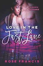 Love in the Fast Lane: A BWWM Romance 
