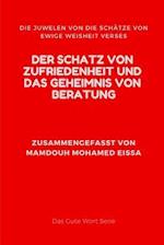 Der Schatz Von Zufriedenheit Und Das Geheimnis Von Beratung