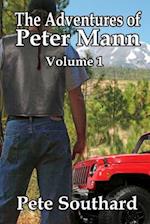 The Adventures of Peter Mann - Volume 1: Denver's Favorite Private Eye 