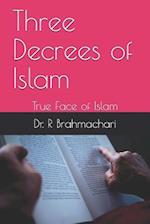 Three Decrees of Islam