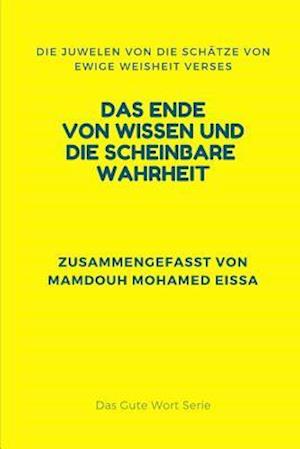 Das Ende Von Wissen Und Die Scheinbare Wahrheit