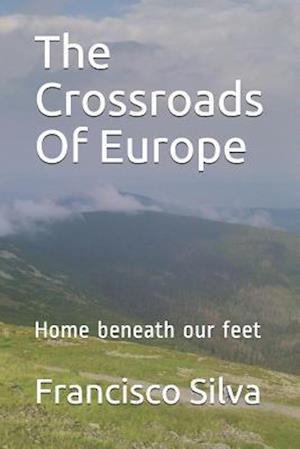 The Crossroads of Europe