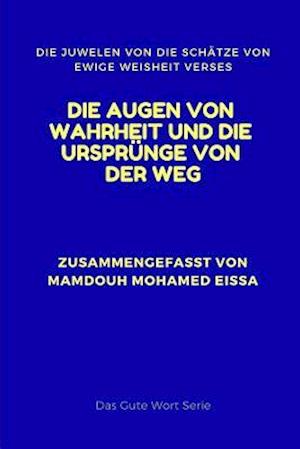 Die Augen Von Wahrheit Und Die Ursprünge Von Der Weg