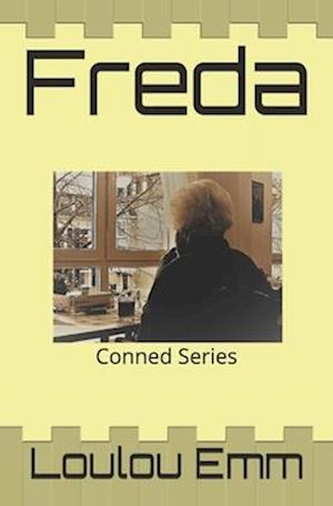 Freda: Conned Series