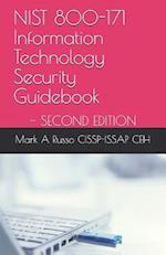 NIST 800-171 Information Technology Security Guidebook: ~ SECOND EDITION 