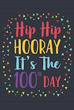 Hip Hip Hooray It's the 100th Day