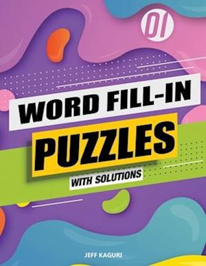 Word Fill-In Puzzles with Solutions