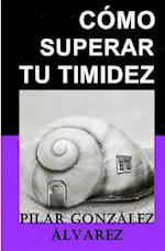 Cómo Superar Tu Timidez