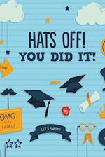 Hats Off! You Did It!