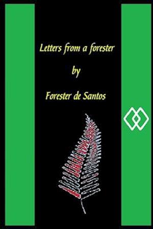 Letters from a Forester