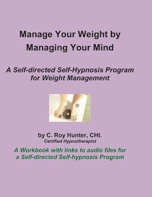 Manage Your Weight by Managing Your Mind