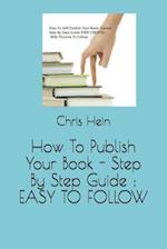 How to Publish Your Book - Step by Step Guide