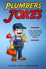 Plumbers Jokes: Funny Plumbing Jokes, Puns and Stories 