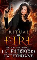 A Ritual of Fire: An FBI Dragon Shifter Adventure 