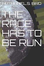 The Race as to Be Run