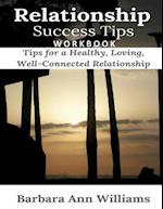 Relationship Success Tips Workbook