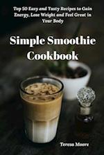 Simple Smoothie Cookbook