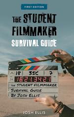 Student Filmmaker Survival Guide