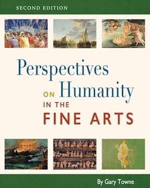 Perspectives on Humanity in the Fine Arts