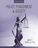 Policy, Punishment and Society