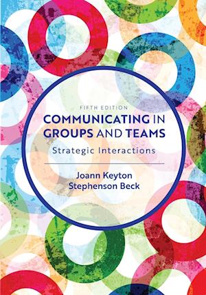 Communicating in Groups and Teams