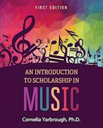 An Introduction to Scholarship in Music