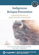 Indigenous Relapse Prevention