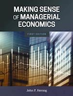 Making Sense of Managerial Economics