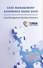 Case Management Adherence Guide 2020