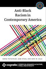Anti-Black Racism in Contemporary America 