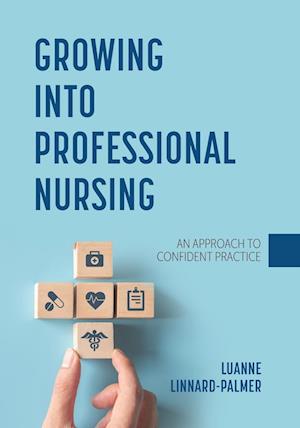 Growing into Professional Nursing