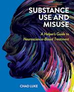 Substance Use and Misuse