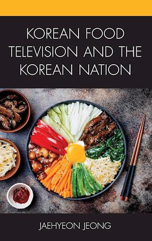 Korean Food Television and the Korean Nation