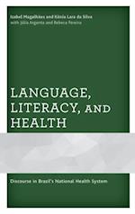 Language, Literacy, and Health