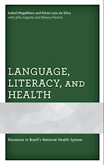 Language, Literacy, and Health