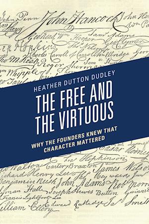 The Free and the Virtuous