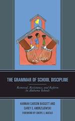 Grammar of School Discipline
