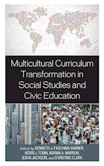 Multicultural Curriculum Transformation in Social Studies and Civic Education