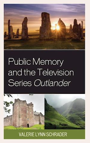 Public Memory and the Television Series Outlander