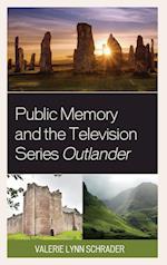 Public Memory and the Television Series Outlander