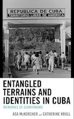 Entangled Terrains and Identities in Cuba