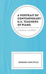 A Portrait of Contemporary U.S. Teachers of Piano