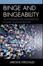 Binge and Bingeability