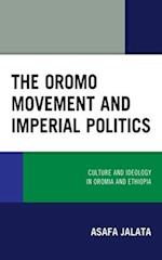 The Oromo Movement and Imperial Politics