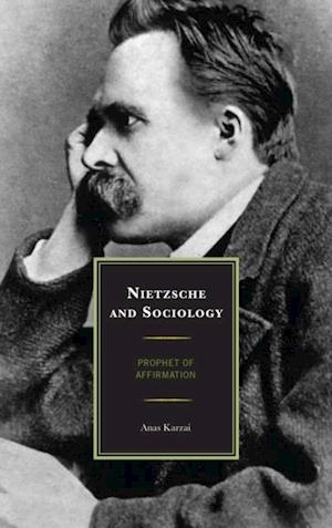 Nietzsche and Sociology