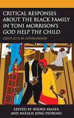 Critical Responses About the Black Family in Toni Morrison's God Help the Child