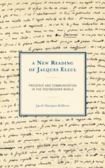 New Reading of Jacques Ellul